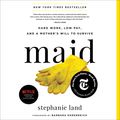 Cover Art for 9781478971603, Maid by Stephanie Land