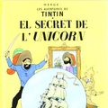 Cover Art for 9788426111807, El Secret De L'Unicorn by Herge-tintin Catalan