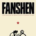 Cover Art for 9781583671757, Fanshen: A Documentary of Revolution in a Chinese Village by William Hinton