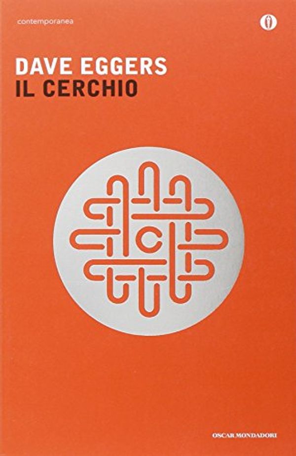 Cover Art for 9788804662471, Il cerchio by Dave Eggers