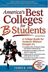 Cover Art for 9781932662221, America's Best Colleges for B Students: A College Guide for Students Without Straight A's by Tamra B. Orr