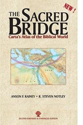 Cover Art for B017MYP0E2, The Sacred Bridge: Carta's Atlas of the Biblical World by Anson F Rainey R Steven Notley(2015-03-01) by Anson F Rainey R Steven Notley