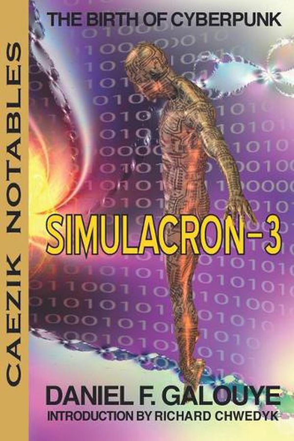 Cover Art for 9781647100308, Simulacron-3 by Daniel F. Galouye