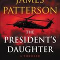 Cover Art for 9780316278539, The President's Daughter by President Bill Clinton