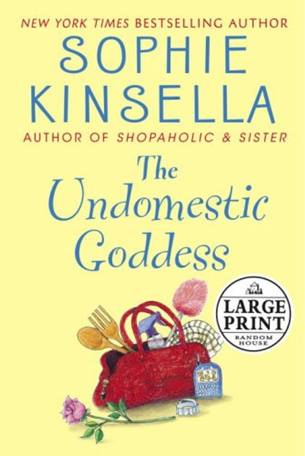 Cover Art for 9780375435454, The Undomestic Goddess (Random House Large Print) by Sophie Kinsella