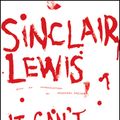 Cover Art for 9780451216588, It Can’t Happen Here by Sinclair Lewis