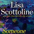 Cover Art for 9780593083642, Someone Knows by Lisa Scottoline