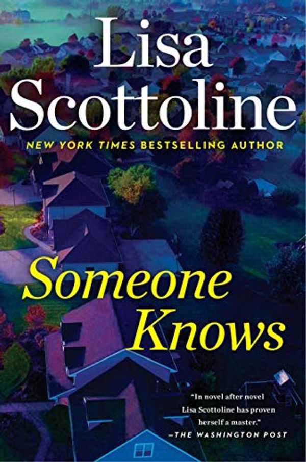 Cover Art for 9780593083642, Someone Knows by Lisa Scottoline