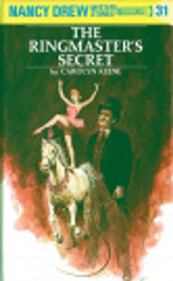 Cover Art for 9781101065884, The Ringmaster's Secret by Carolyn G. Keene