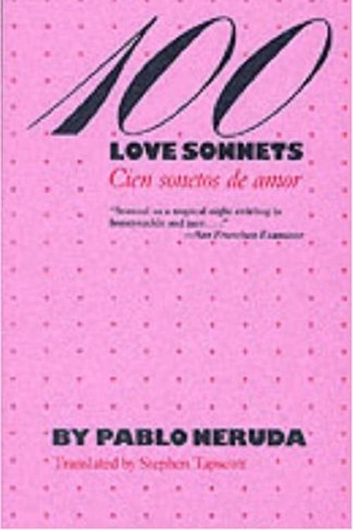 Cover Art for 9780292760288, 100 Love Sonnets by Pablo Neruda