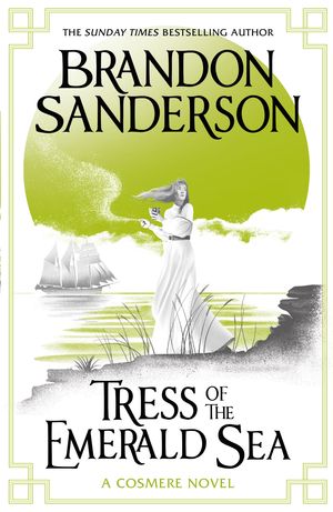 Cover Art for 9781399613385, Tress of the Emerald Sea by Brandon Sanderson