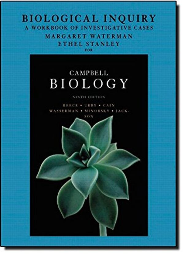 Cover Art for 9780321683205, Campbell Biology: Biological Inquiry: A Workbook of Investigative Cases by Jane B. Reece