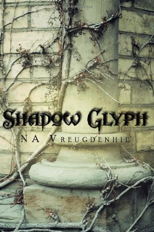 Cover Art for 9781463770426, Shadow Glyph by N A Vreugdenhil
