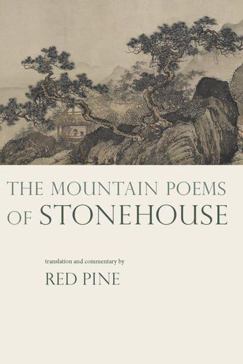 Cover Art for 9781556594557, The Mountain Poems of Stonehouse by Stonehouse