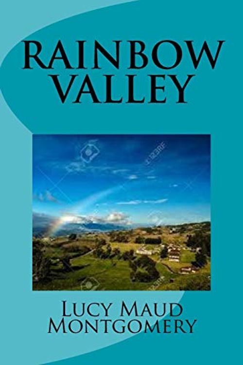 Cover Art for 9781724726957, Rainbow Valley by Lucy Maud Montgomery