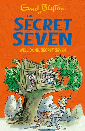 Cover Art for 9781444913453, Secret Seven: Well Done, Secret Seven: Book 3 by Enid Blyton