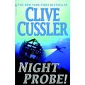 Cover Art for B002CLM8OG, (NIGHT PROBE!) BY CUSSLER, CLIVE(AUTHOR)Paperback Jun-1984 by Clive Cussler