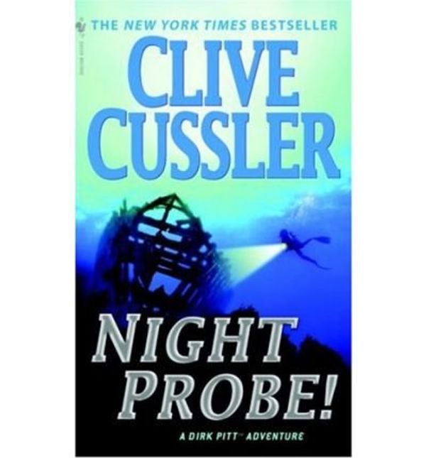 Cover Art for B002CLM8OG, (NIGHT PROBE!) BY CUSSLER, CLIVE(AUTHOR)Paperback Jun-1984 by Clive Cussler