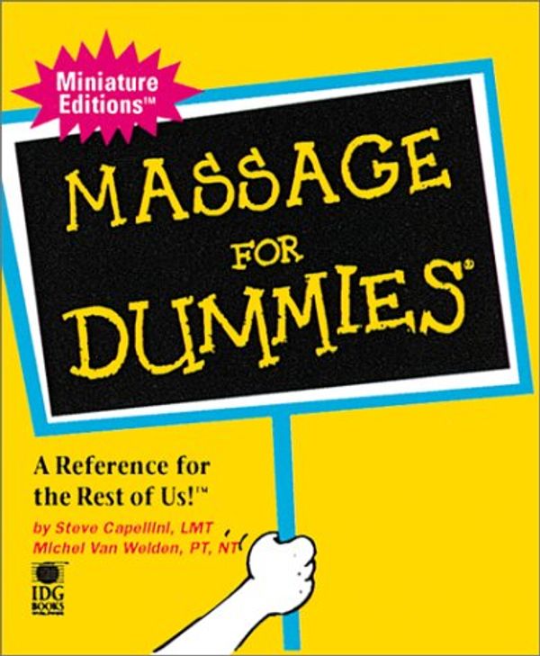 Cover Art for 9780762408399, Massage for Dummies by Steve Capellini