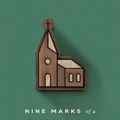 Cover Art for 9781433578113, Nine Marks of a Healthy Church by Mark Dever