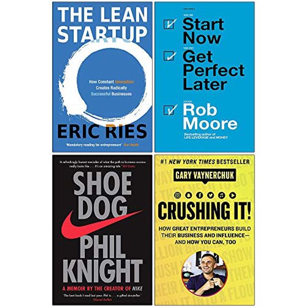 Cover Art for 9789123963102, The Lean Startup, Start Now Get Perfect Later, Shoe Dog A Memoir by the Creator of Nike, [Hardcover] Crushing It 4 Books Collection Set by Eric Ries, Rob Moore, Phil Knight, Gary Vaynerchuk