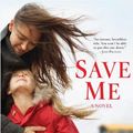 Cover Art for 9781594135194, Save Me by Lisa Scottoline