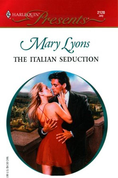 Cover Art for 9780373121205, The Italian Seduction by Mary Lyons