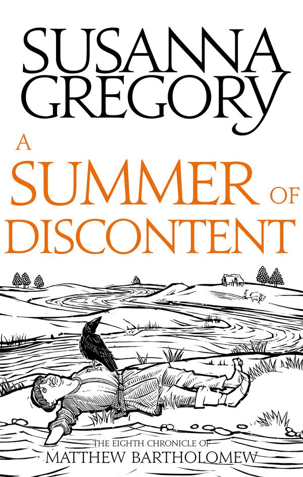 Cover Art for 9780751569421, A Summer Of Discontent: The Eighth Matthew Bartholomew Chronicle by Susanna Gregory