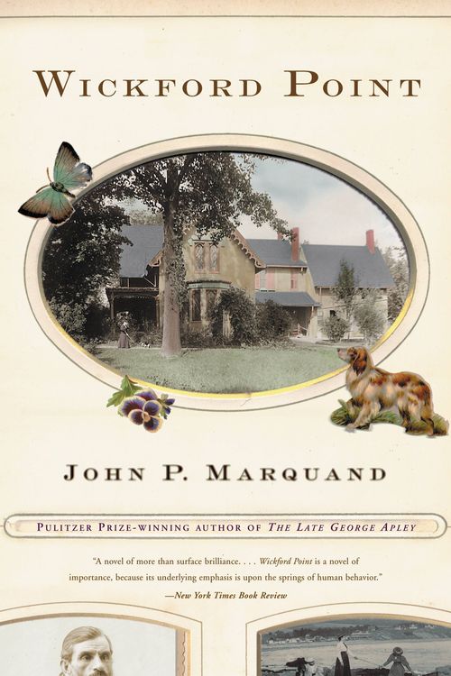 Cover Art for 9780316836982, Wickford Point by John P. Marquand