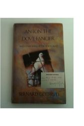 Cover Art for 9780233986838, Anton the Dove Fancier by Bernard Gotfryd