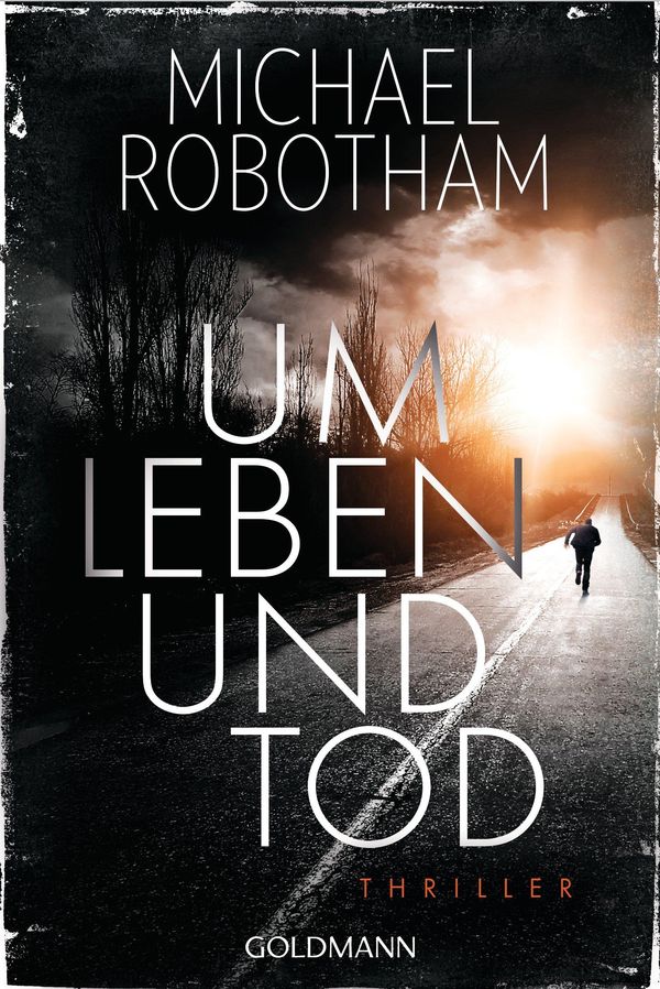 Cover Art for 9783641154134, Um Leben und Tod by Michael Robotham