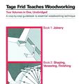 Cover Art for 9780918804112, Tage Frid Teaches Woodworking: Shaping, Veneering, Finishing Bk. 2 by Tage Frid