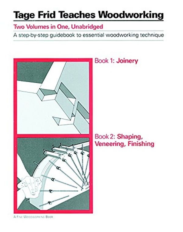 Cover Art for 9780918804112, Tage Frid Teaches Woodworking: Shaping, Veneering, Finishing Bk. 2 by Tage Frid