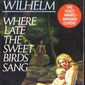 Cover Art for 9780099148005, Where Late the Sweet Birds Sang by Kate Wilhelm