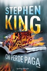 Cover Art for 9788820059033, Chi perde paga by Stephen King