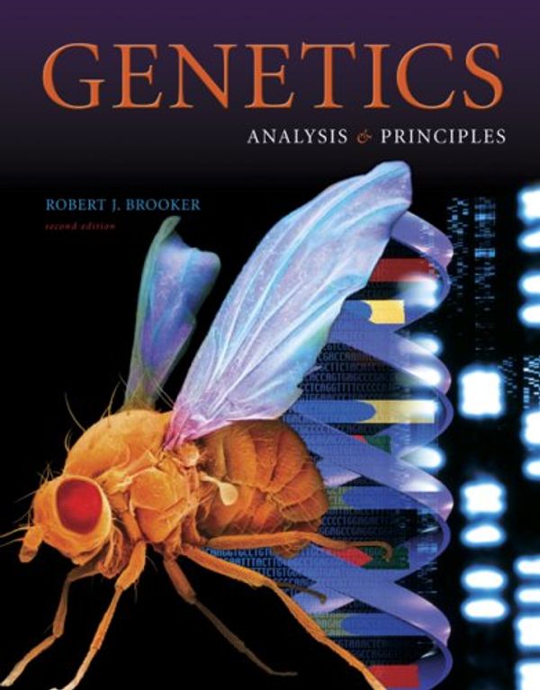 Cover Art for 9780074243671, Genetics: Analysis and Principles by Robert Brooker