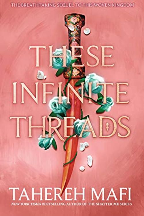 Cover Art for 9780008592233, These Infinite Threads by Tahereh Mafi