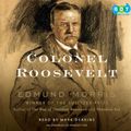 Cover Art for 9780307750433, Colonel Roosevelt by Edmund Morris