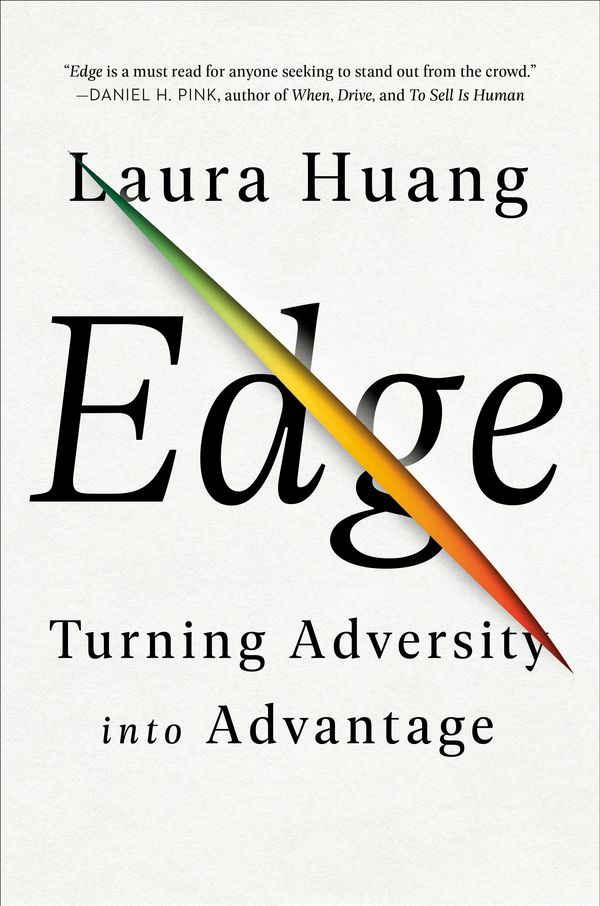 Cover Art for 9780525540816, Edge: Turning Adversity into Advantage by Laura Huang