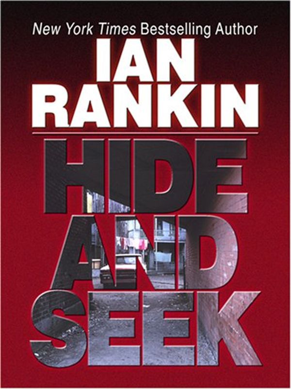 Cover Art for 9781597225533, Hide and Seek by Ian Rankin
