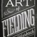 Cover Art for 9780007374441, The Art of Fielding by Chad Harbach