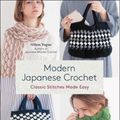 Cover Art for 9780804854733, Modern Japanese Crochet: Classic Stitches Made Easy (# color photos and diagrams) by Nihon Vogue, Gayle Roehm