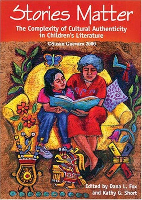 Cover Art for 9780814147443, Stories Matter: The Complexity of Cultural Authenticity in Children's Literature by Dana L. Fox