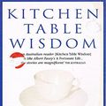 Cover Art for 9780330363297, Kitchen Table Wisdom by Rachel Naomi Remen