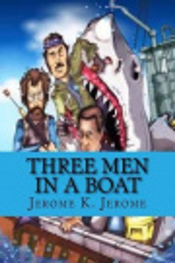 Cover Art for 9781986070126, Three Men in a Boat by Jerome K Jerome, Owen Smit