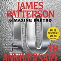 Cover Art for B01LP7VSZC, 10th Anniversary by James Patterson, Maxine Paetro