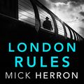 Cover Art for B076148TM9, London Rules by Mick Herron
