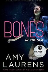 Cover Art for 9781922434371, Bones Of The Sea by Amy Laurens