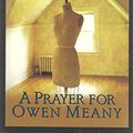 Cover Art for 9780345417978, A Prayer for Owen Meany by John Irving