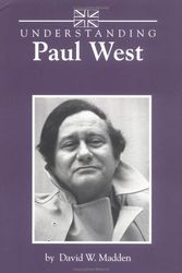 Cover Art for 9780872498860, Understanding Paul West by David Madden